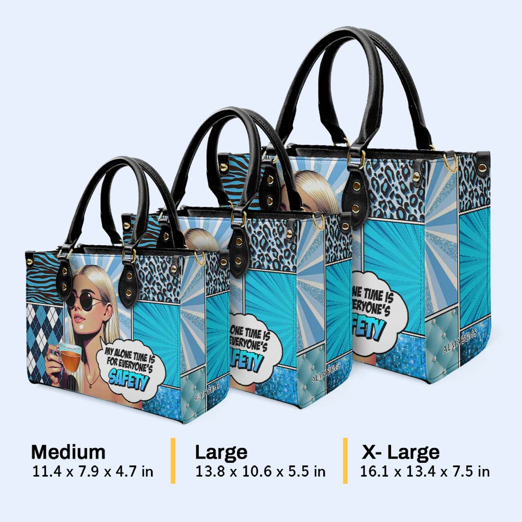 Mi tiempo a solas es para la seguridad de todos - Bolso de mano de cuero personalizado - DG076_HB