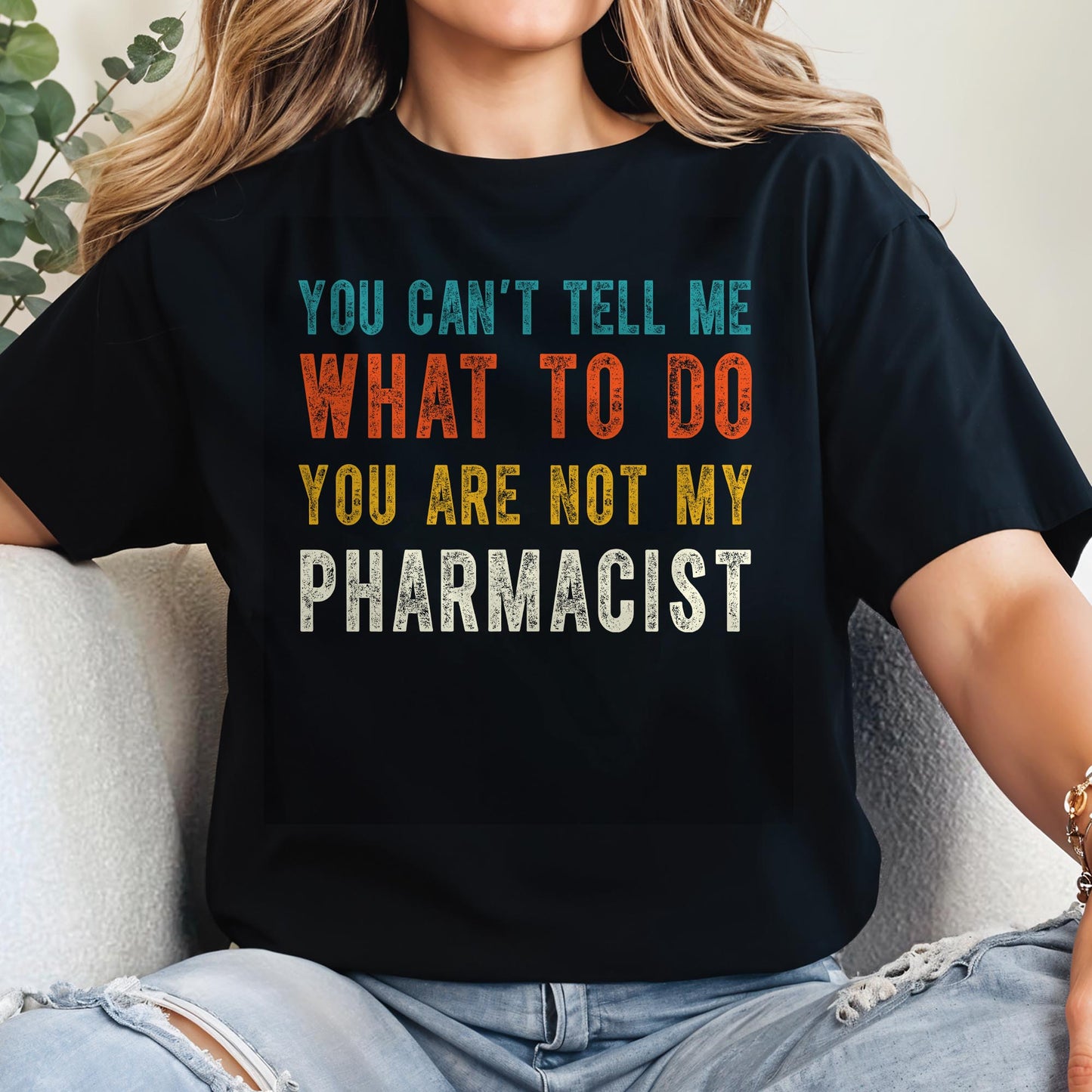 You Can't Tell Me What To Do, You Are Not My Pharmacist