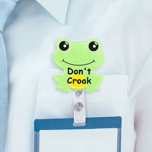 Don't Croak Frog Badge Reel