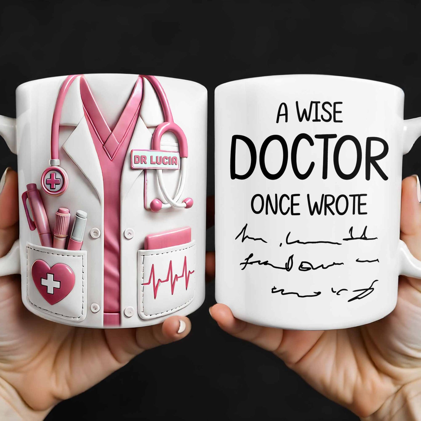 A Wise Doctor Once Wrote, Medical Coat and Stethoscope - Personalized Custom Coffee Mug - DOC012_MG
