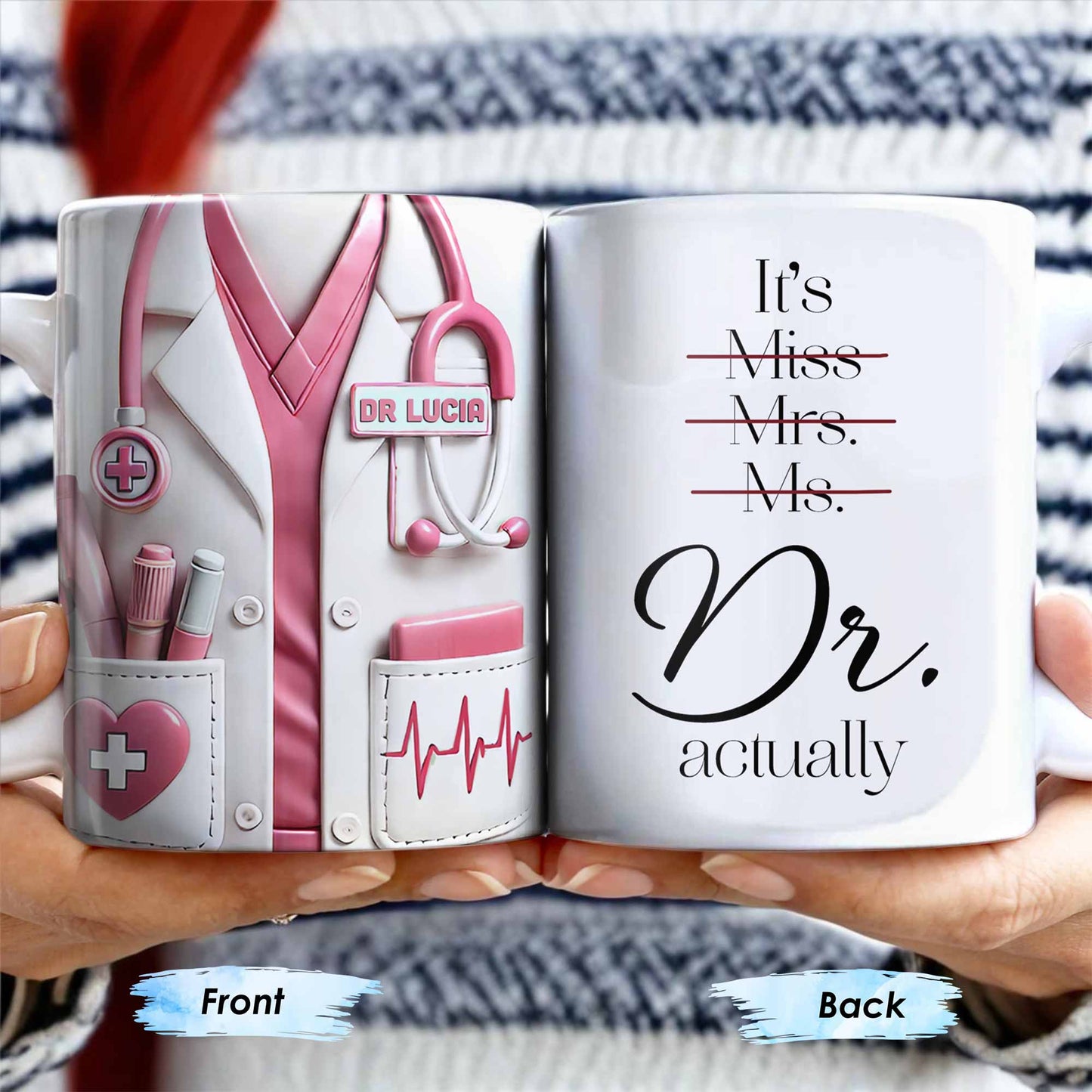 It's Miss Mrs Ms Dr. Actually, Medical Coat and Stethoscope - Personalized Custom Coffee Mug - DOC016_MG