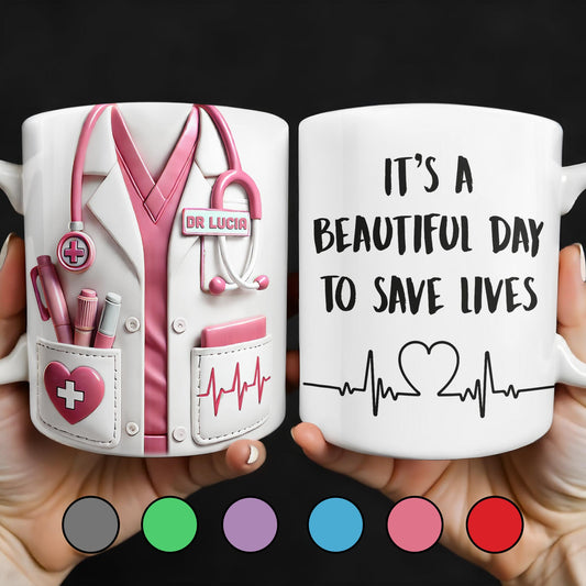 C'est une belle journée pour sauver des vies, tenue médicale et stéthoscope – Tasse à café personnalisée – DOC017_MG