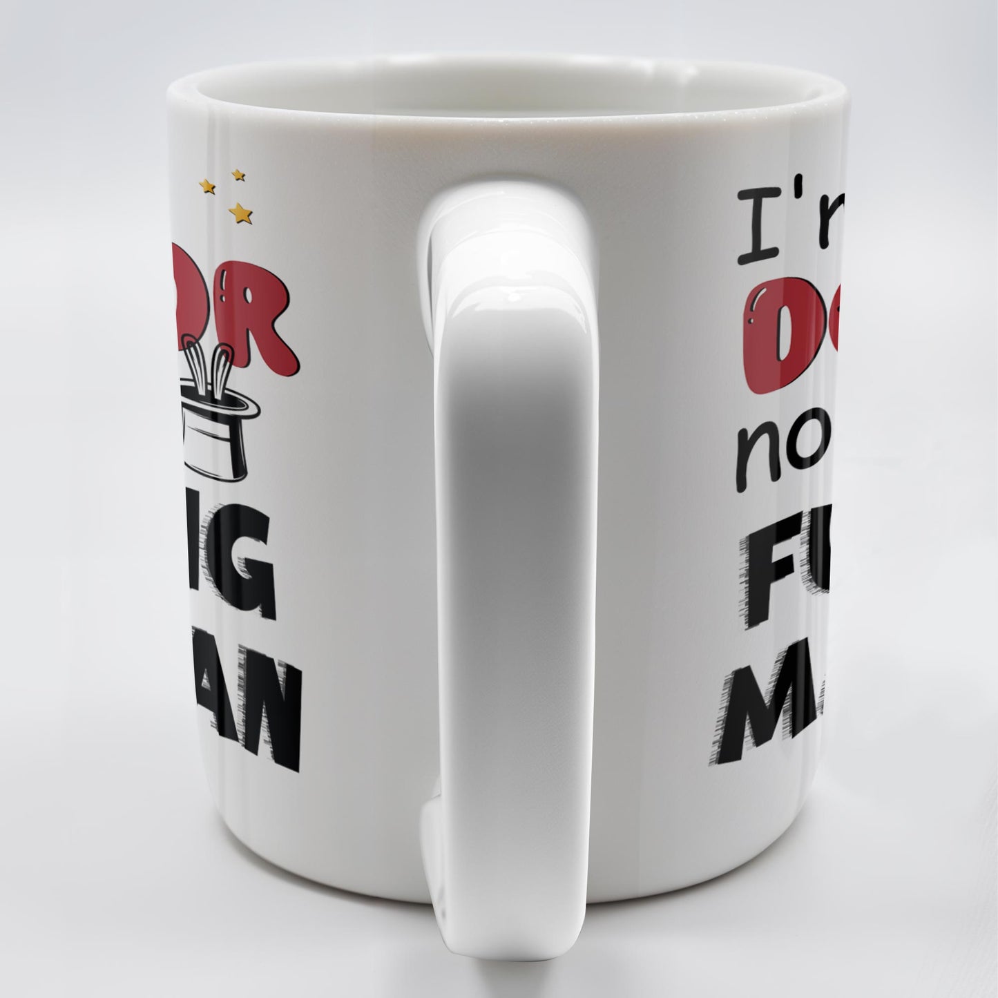 I'm A Doctor Not A F*cking Magician, Magic Hat, Wand and Stars