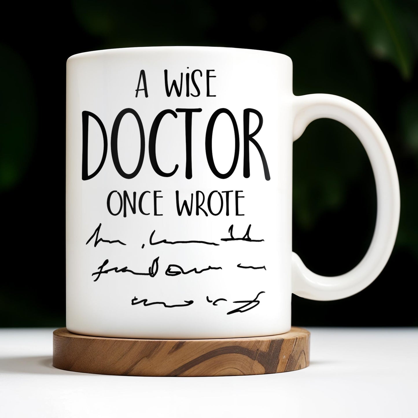 A Wise Doctor Once Wrote, Handwritten Script