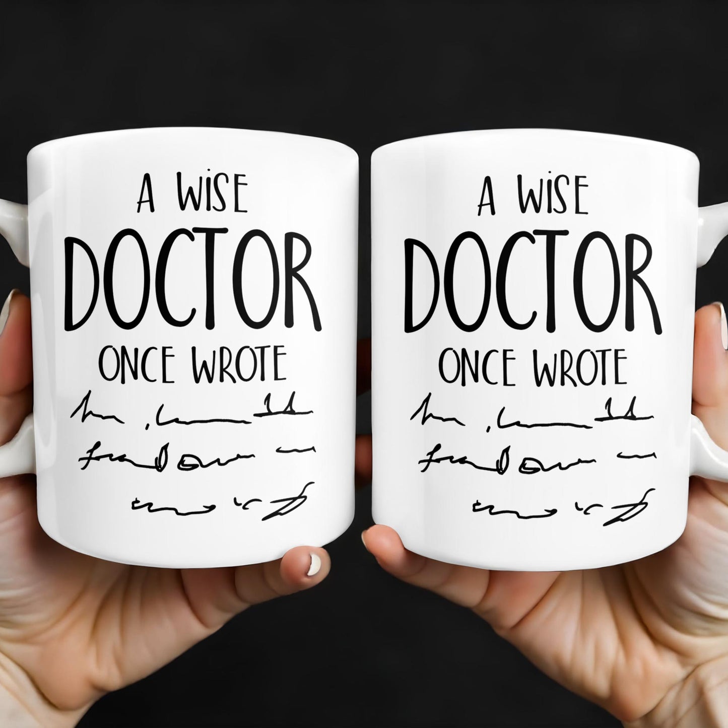 A Wise Doctor Once Wrote, Handwritten Script