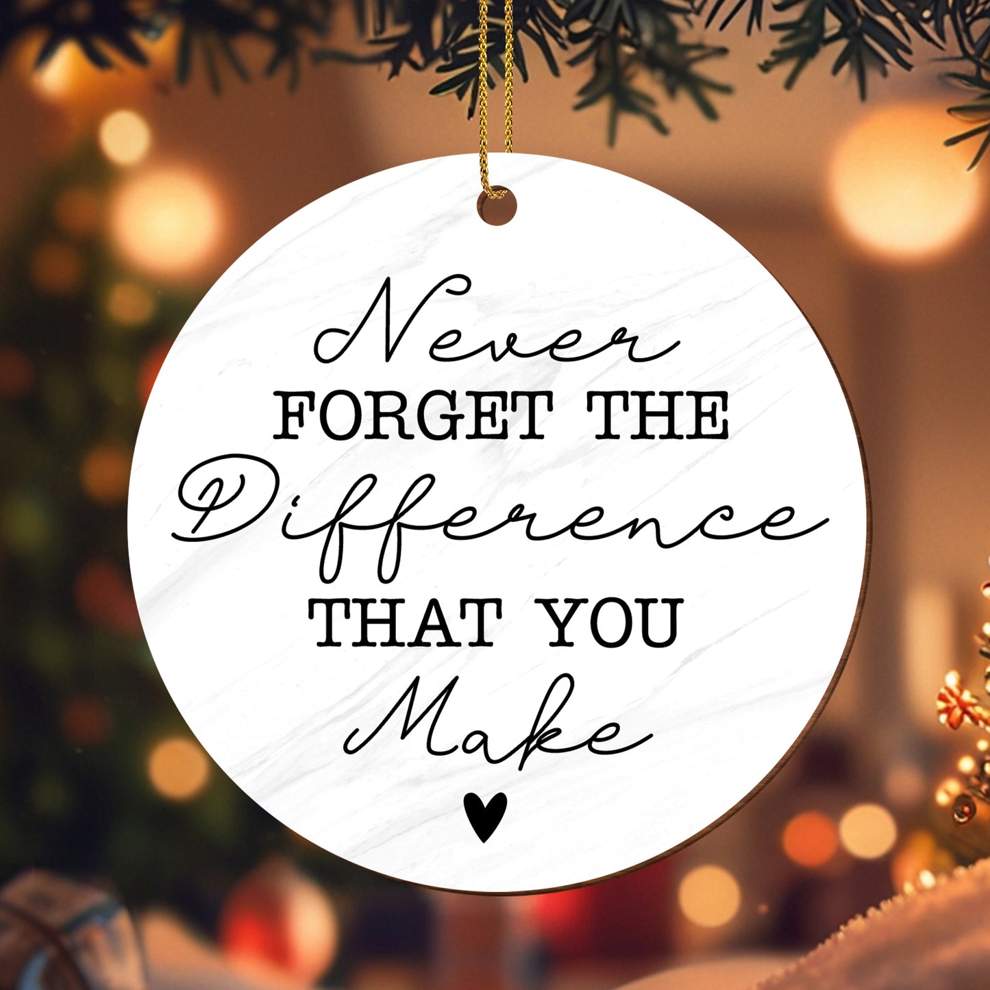 Never Forget The Difference That You Make