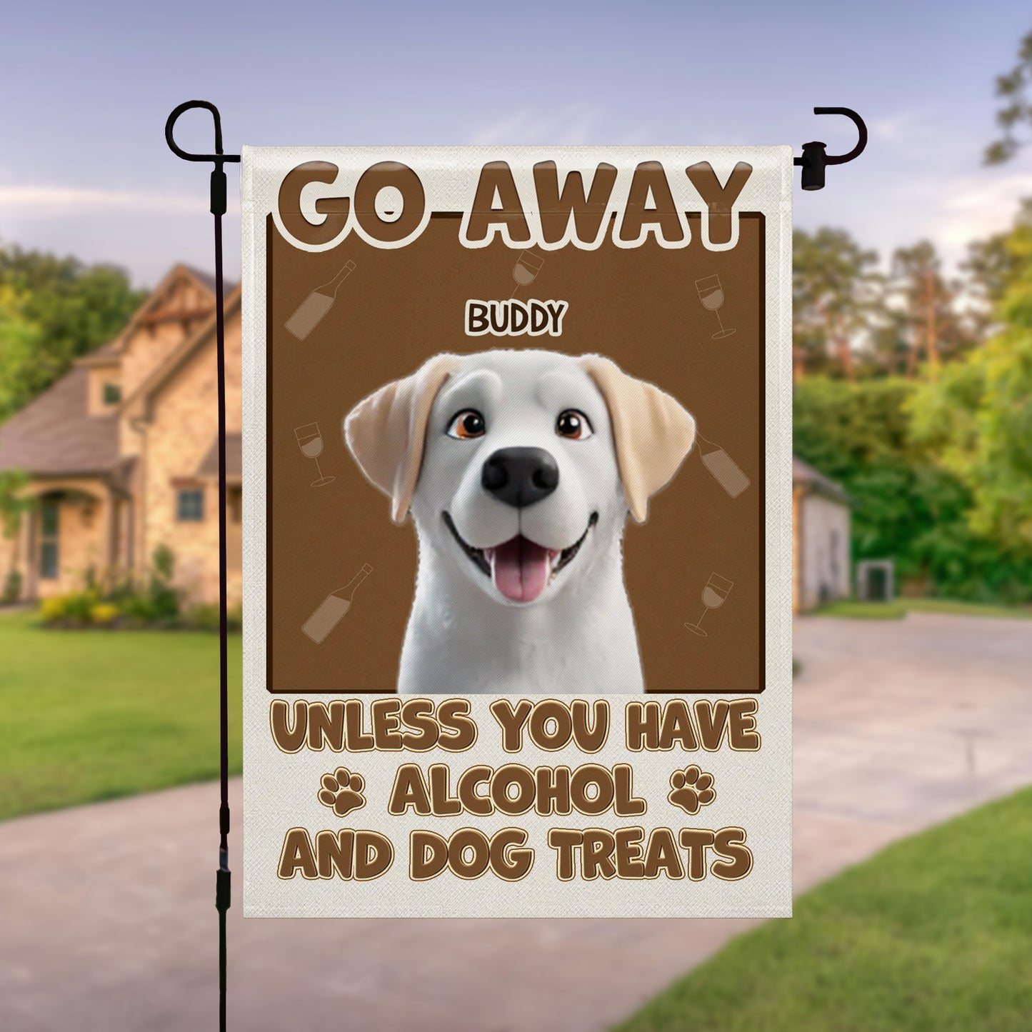 Go Away Buddy Unless You Have Alcohol And Dog Treats, Dog And Paws