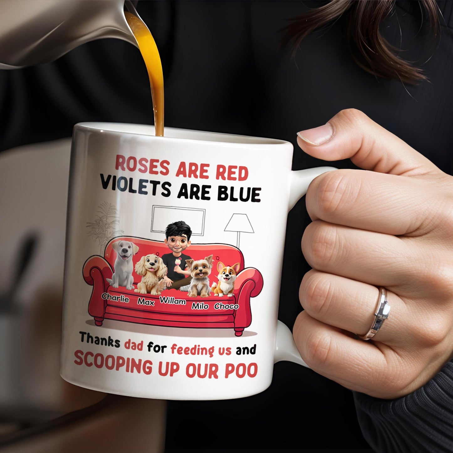 Roses Are Red Violets Are Blue Thanks Dad For Feeding Us, Dogs And Person
