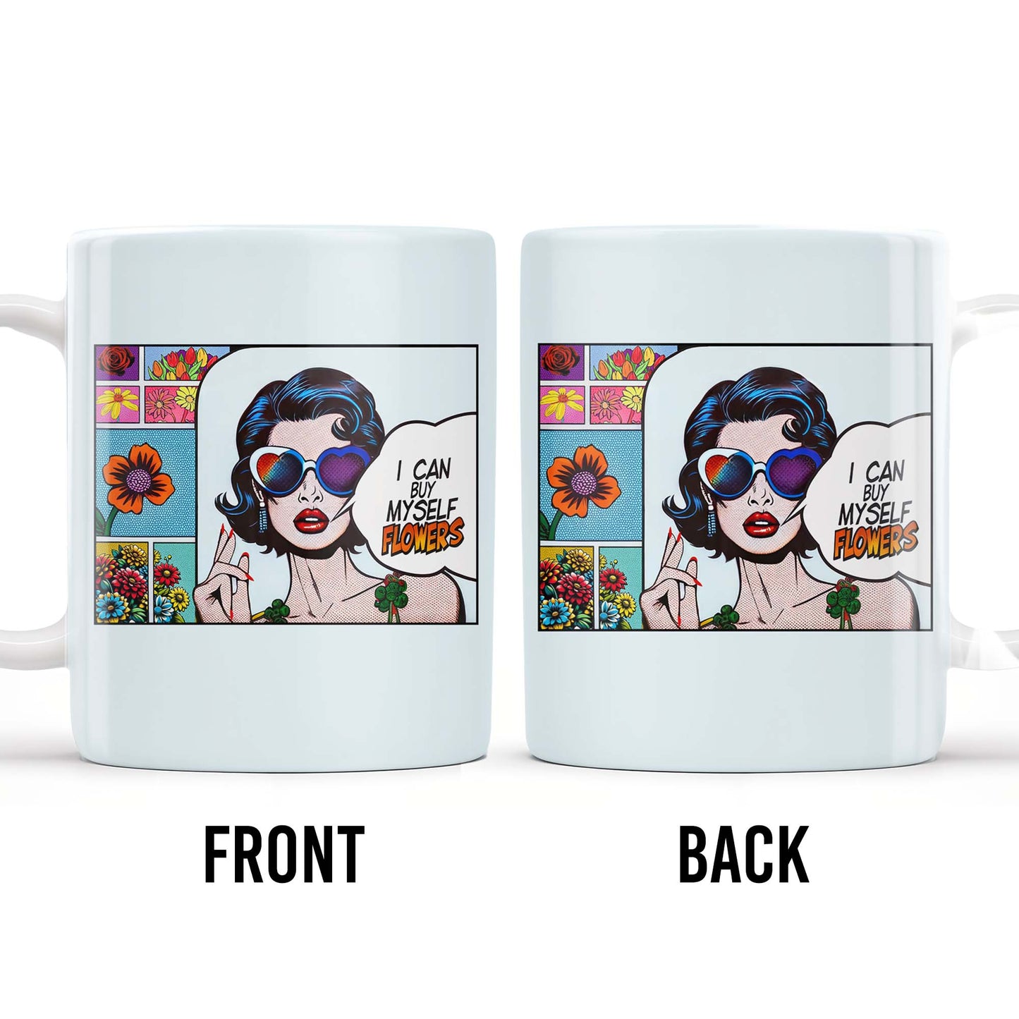 I Can Buy Myself Flowers Mug With Comic Girl And Floral Design