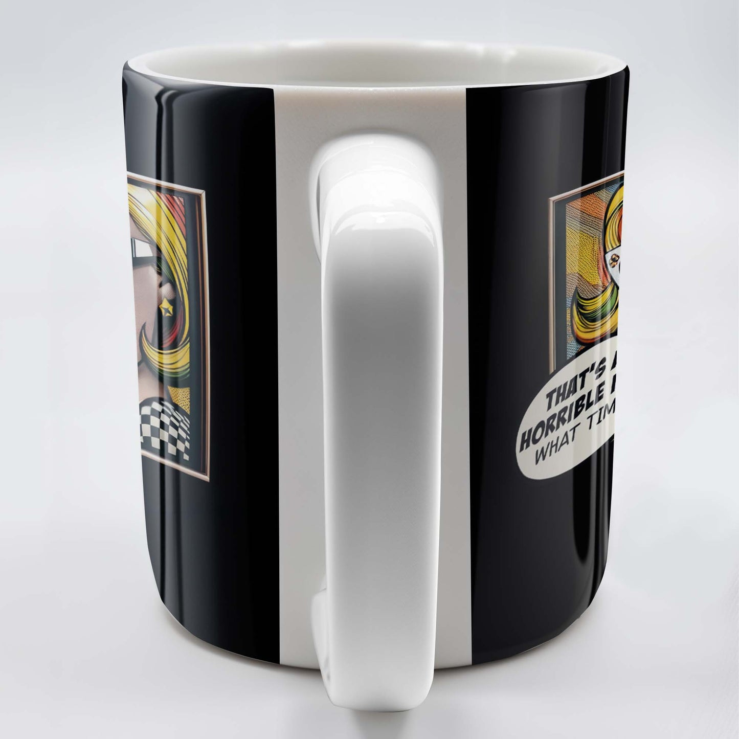 That's A Horrible Idea What Time Comic Style Mug