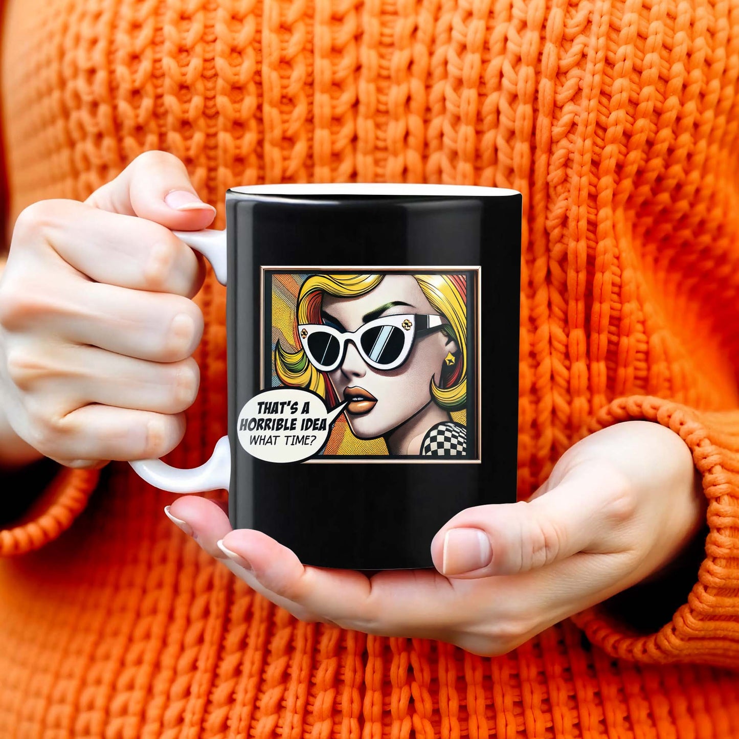 That's A Horrible Idea What Time Comic Style Mug