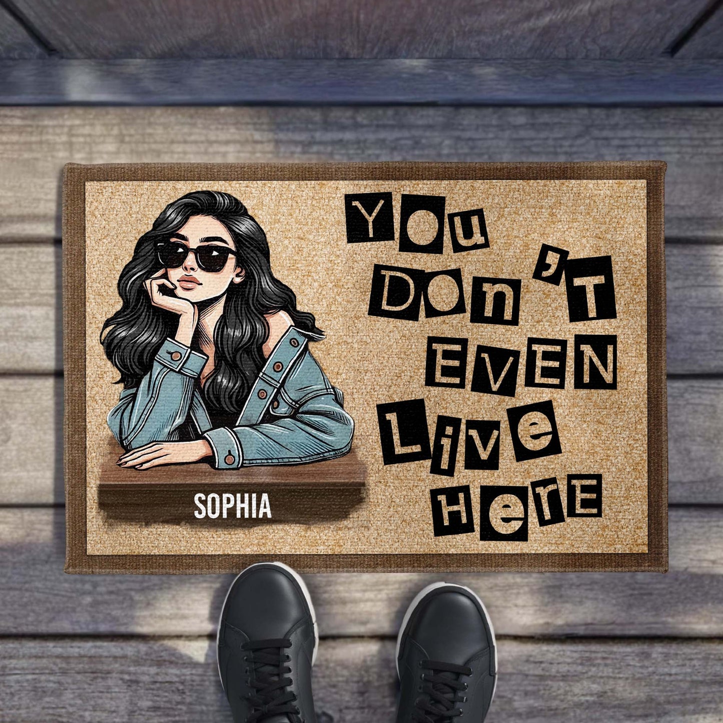 You Don't Even Live Here Stylish Woman Typography