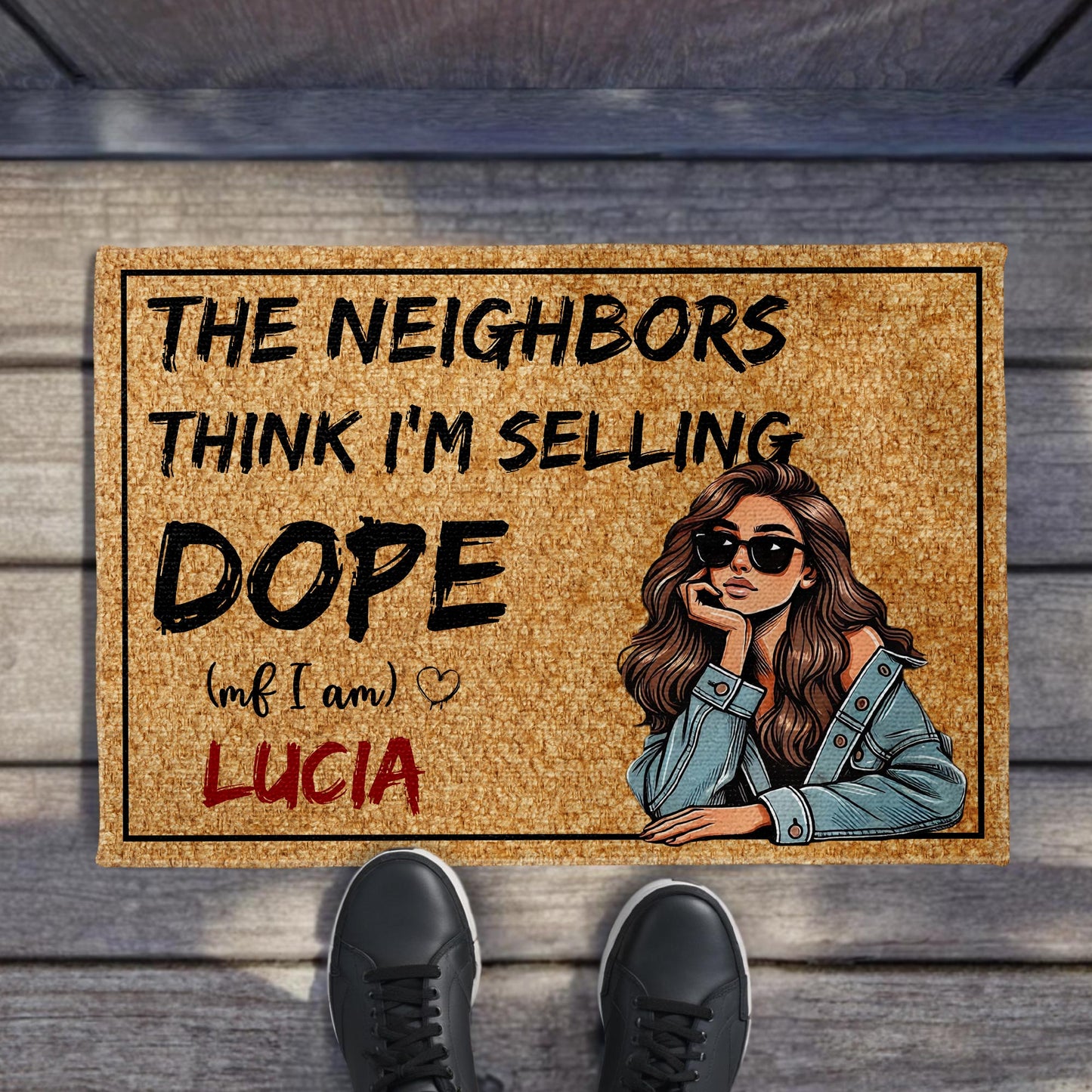 Neighbors Think I'm Selling Dope Humorous Doormat