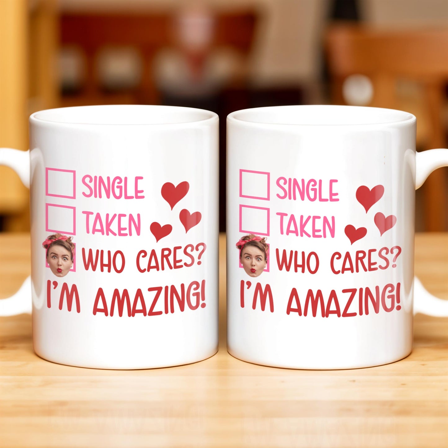Single Taken Who Cares I'm Amazing With Checkboxes And Hearts - Personalized Custom Coffee Mug - DTG020_MG
