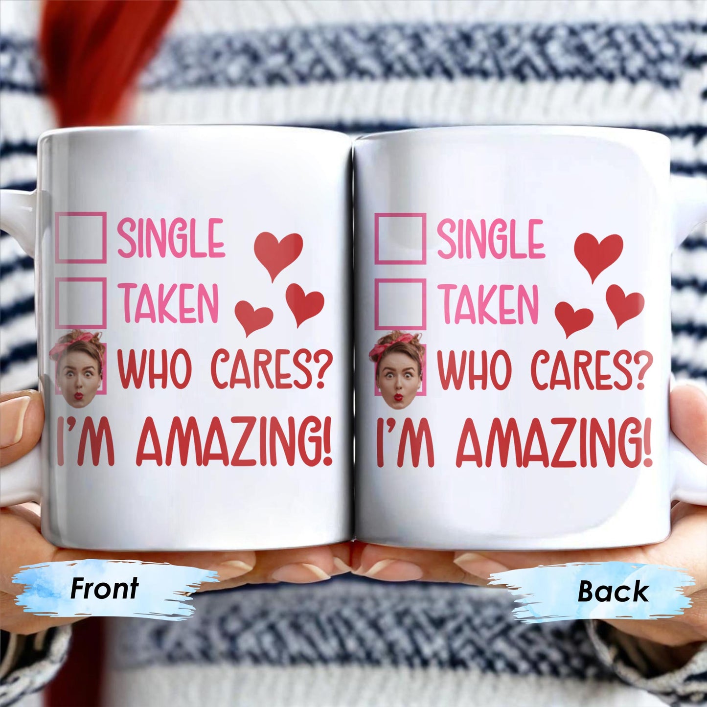 Single Taken Who Cares I'm Amazing With Checkboxes And Hearts