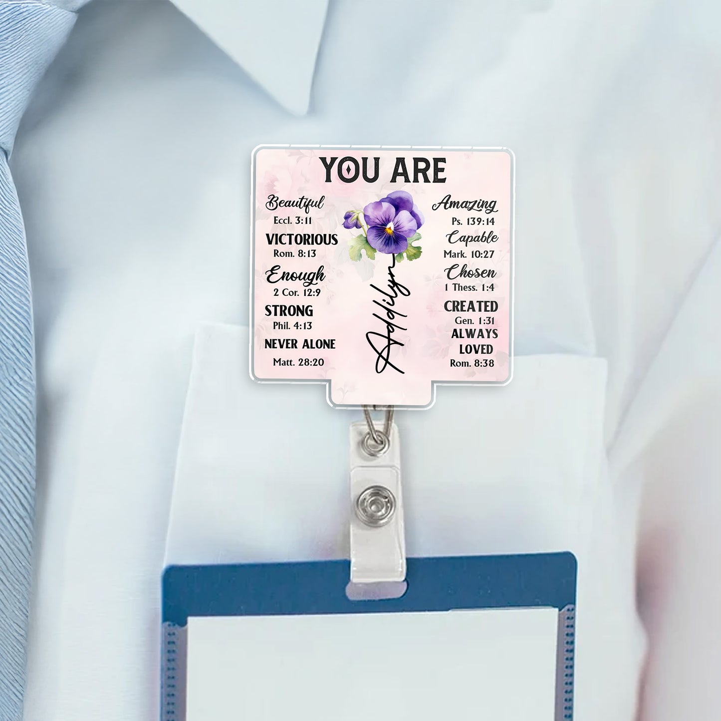 You Are Beautiful, Victorious, Engaged Custom Badge - Custom Acrylic Badge Reel - DTG039_AREEL