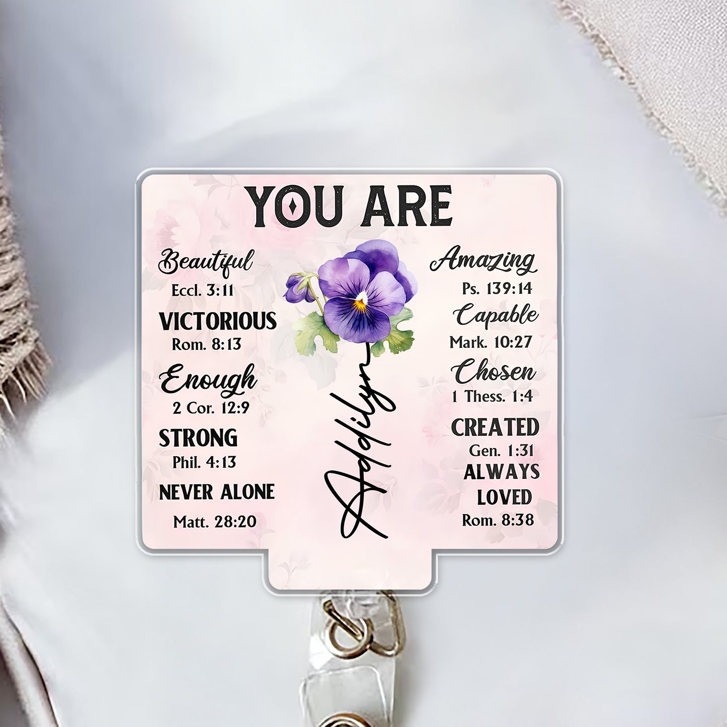 You Are Beautiful, Victorious, Engaged Custom Badge - Custom Acrylic Badge Reel - DTG039_AREEL