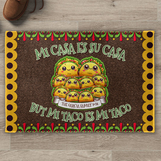 Mi Casa Es Su Casa But Mi Taco Es Mi Taco With Tacos Design