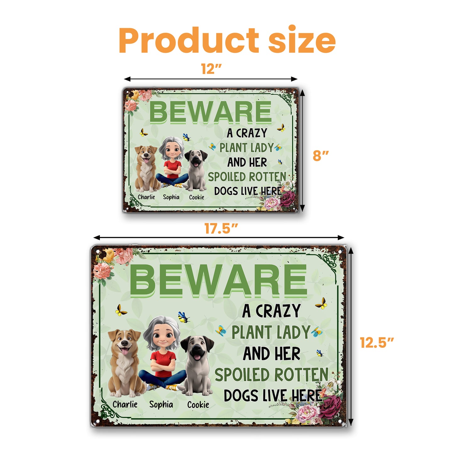 BEWARE A Crazy Plant Lady And Her Spoiled Rotten Dogs Live Here
