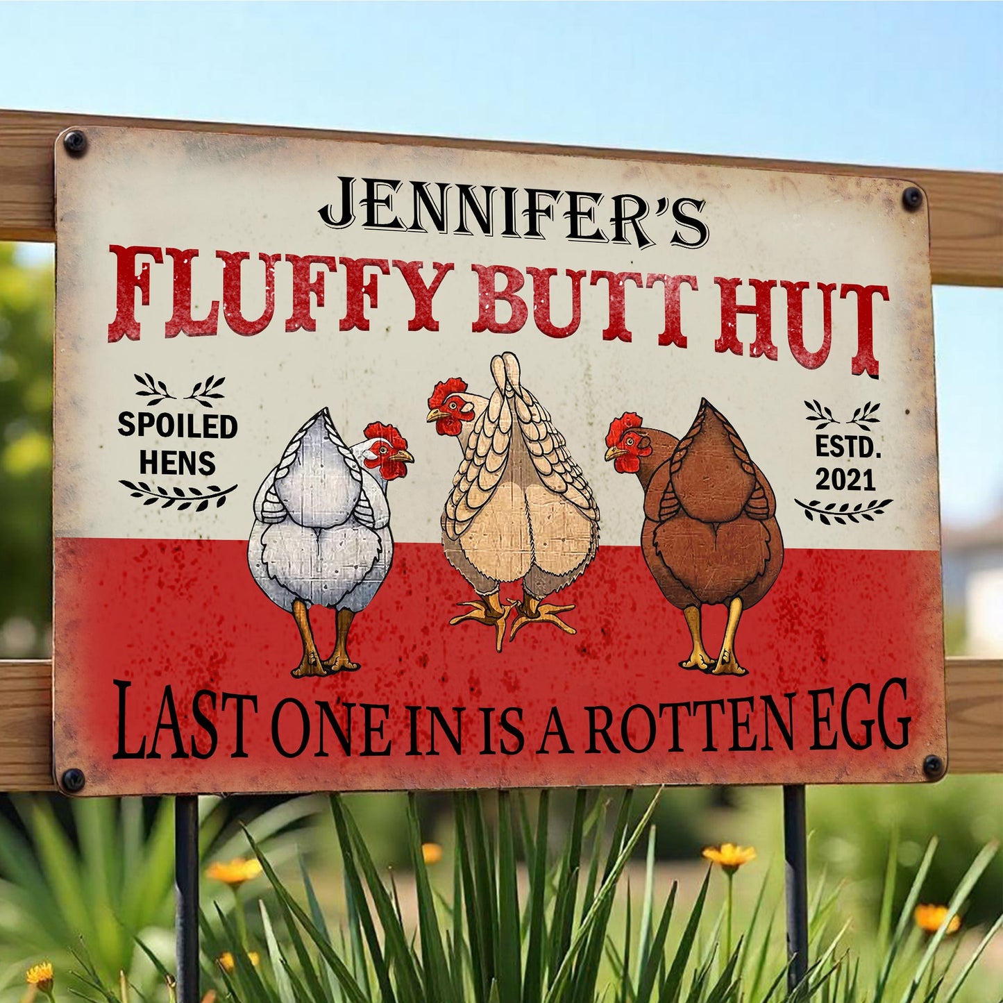 Fluffy Butt Hut Spoiled Hens Last One In Is A Rotten Egg, Chickens And Eggs