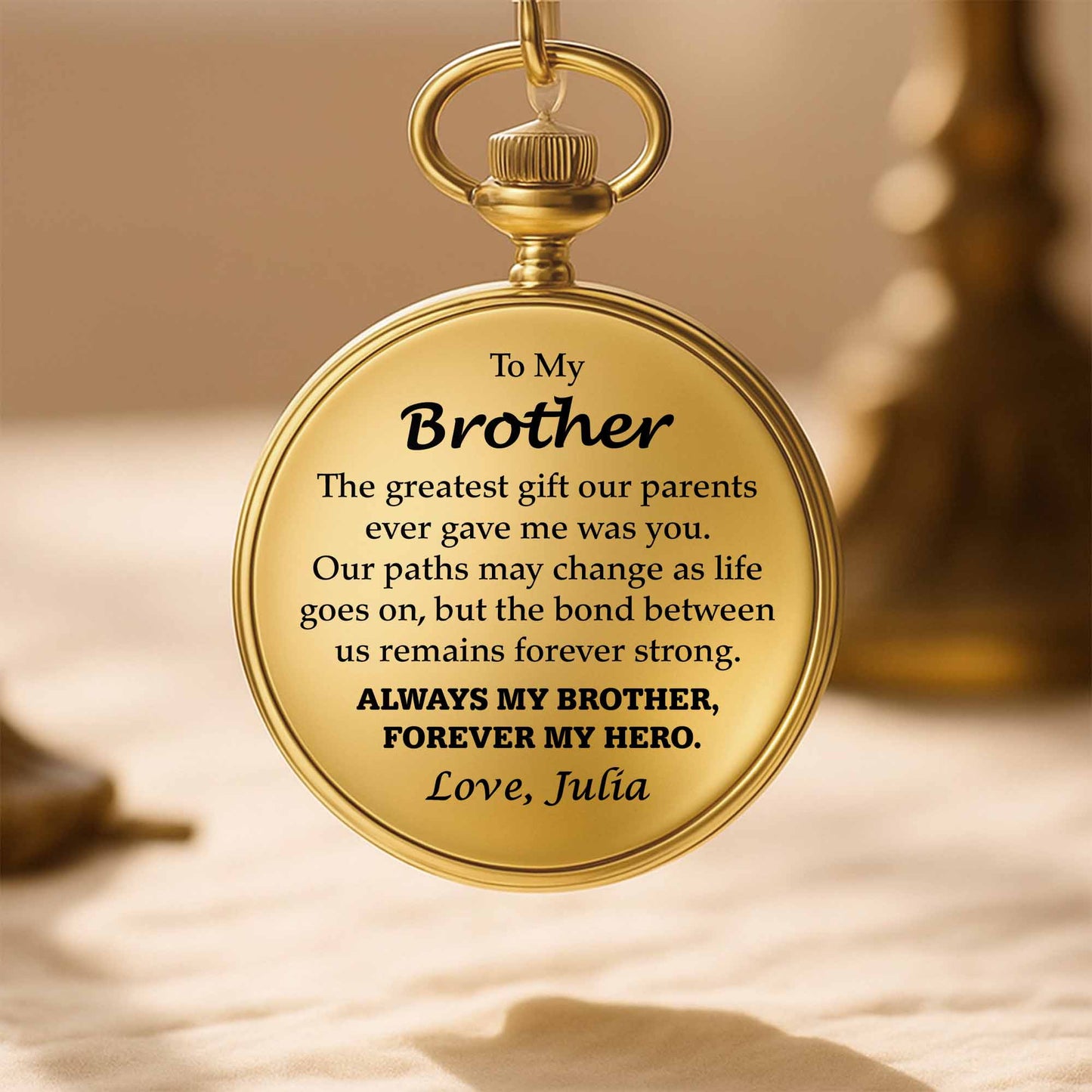 To My Brother, Forever My Hero Pocket Watch