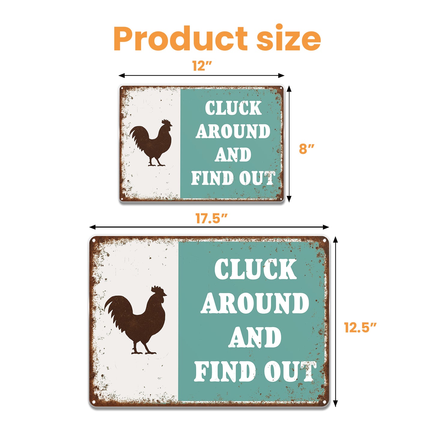 Cluck Around And Find Out Chicken Sign