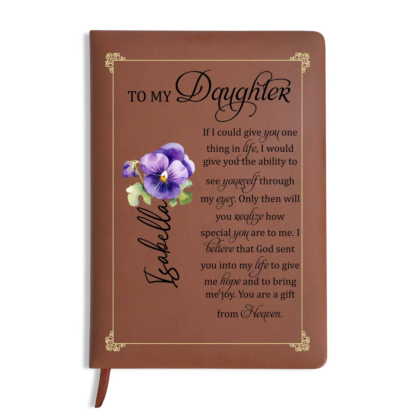 A Gift From Heaven With Beautiful Flowers - Personalized Custom Leather Journal - FAM071_JRNL