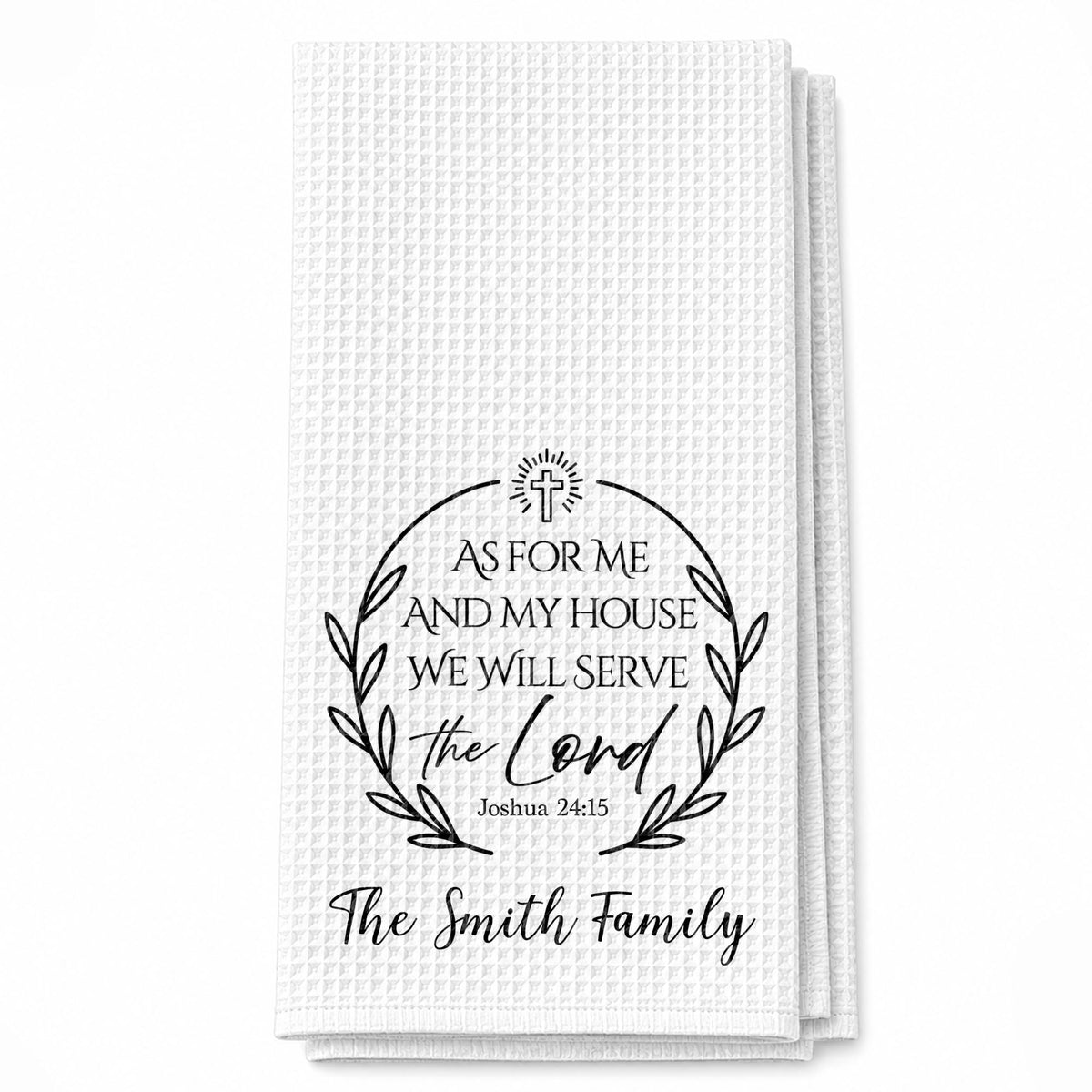 As For Me And My House We Will Serve The Lord Cross Wreath - Personalized Kitchen Towel - FAM1419_TOWL