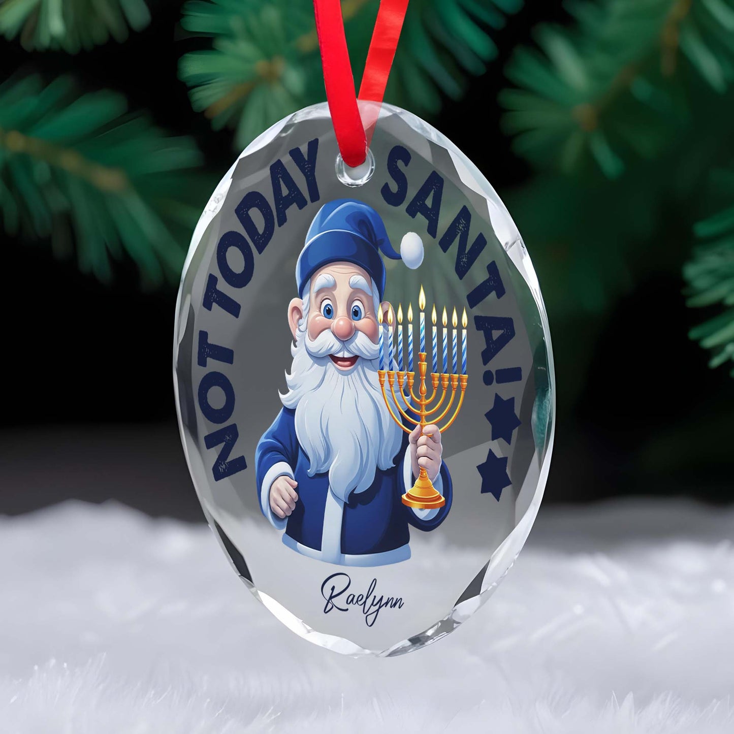Not Today Santa Celebrate With Joy And Light
