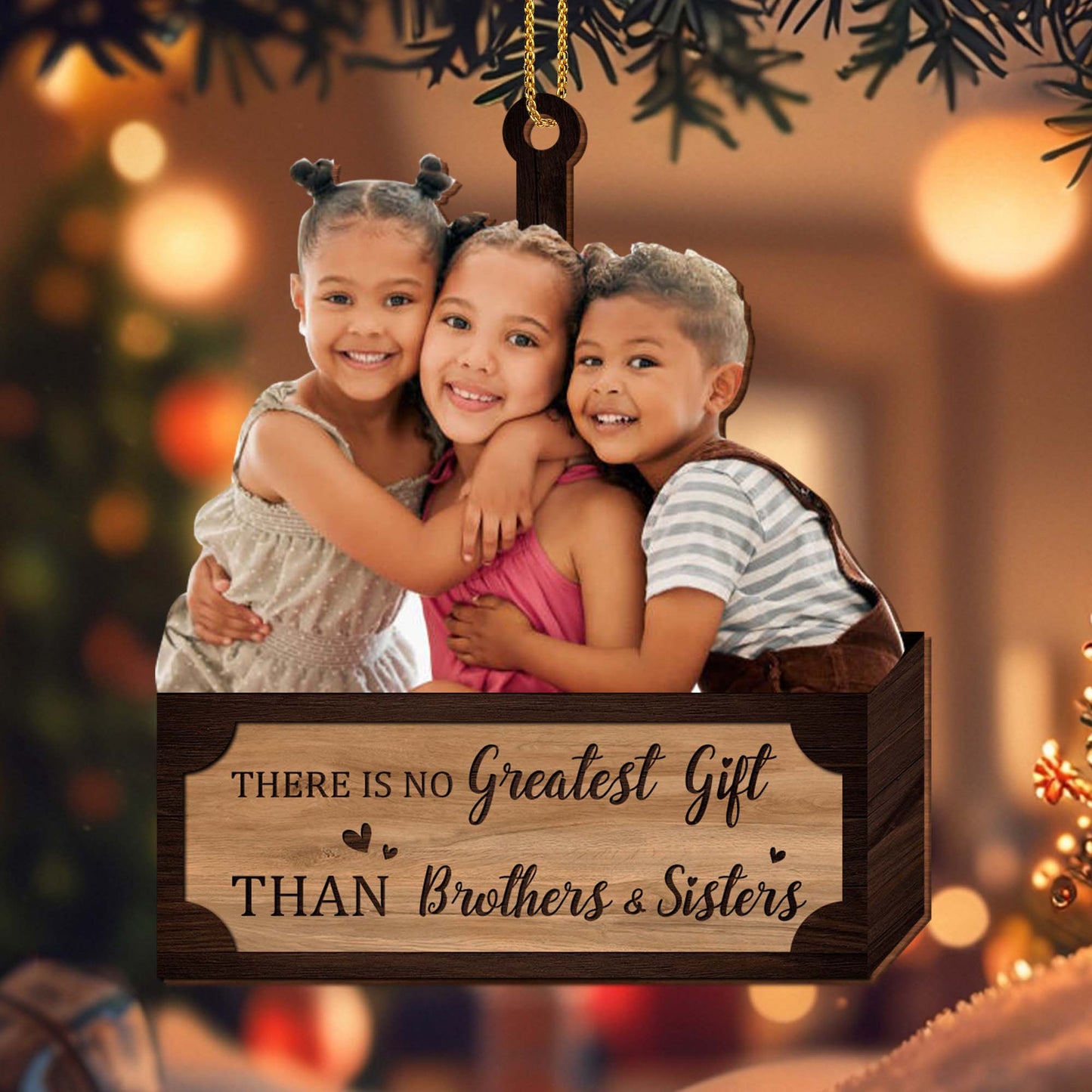 Greatest Gift Than Brothers & Sisters Ornament