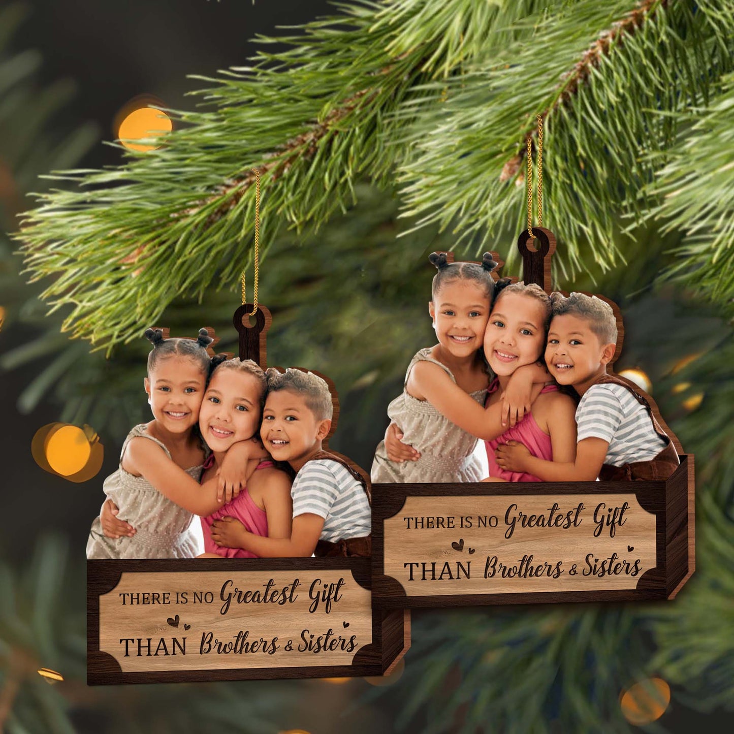 Greatest Gift Than Brothers & Sisters Ornament
