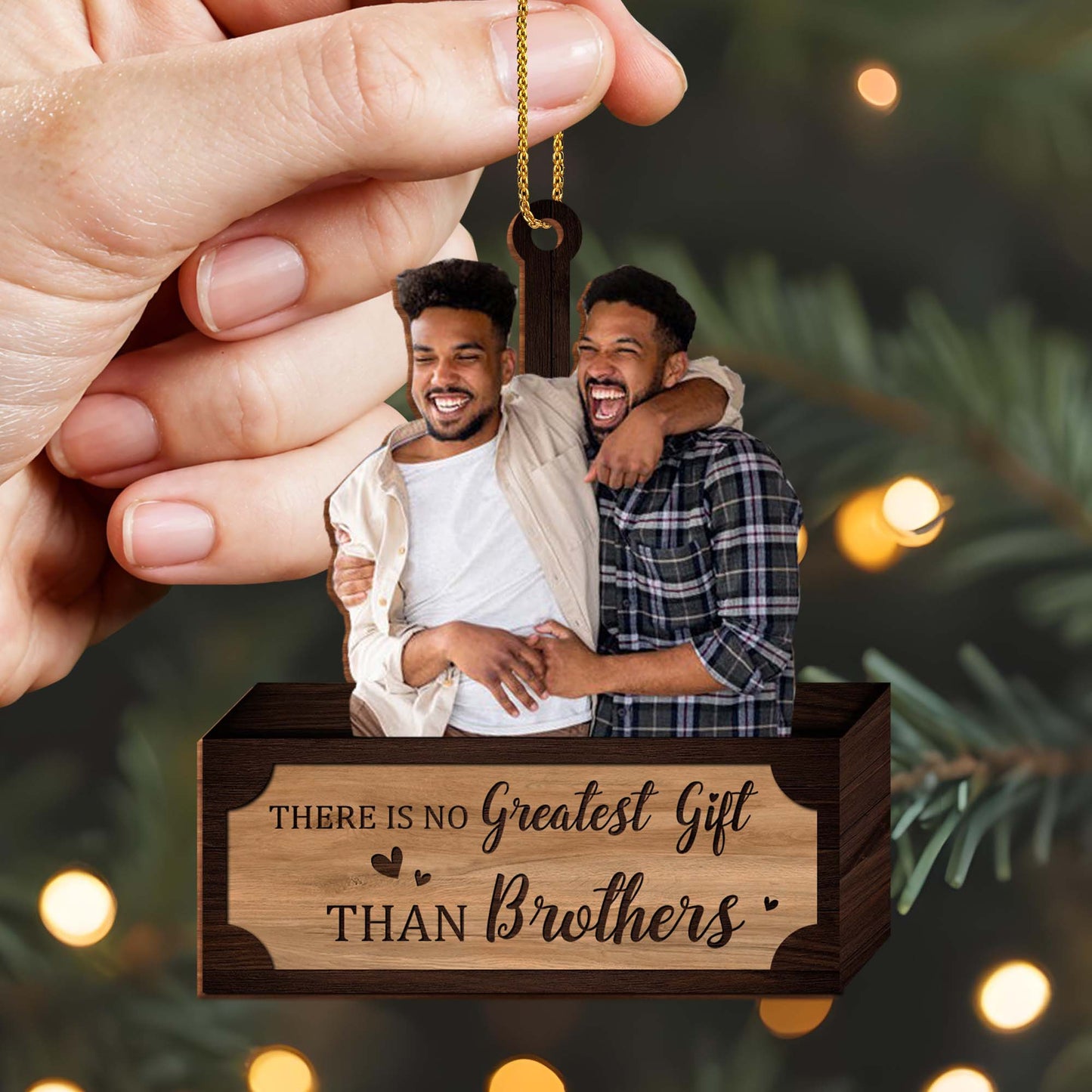 There Is No Greater Gift Than Brothers