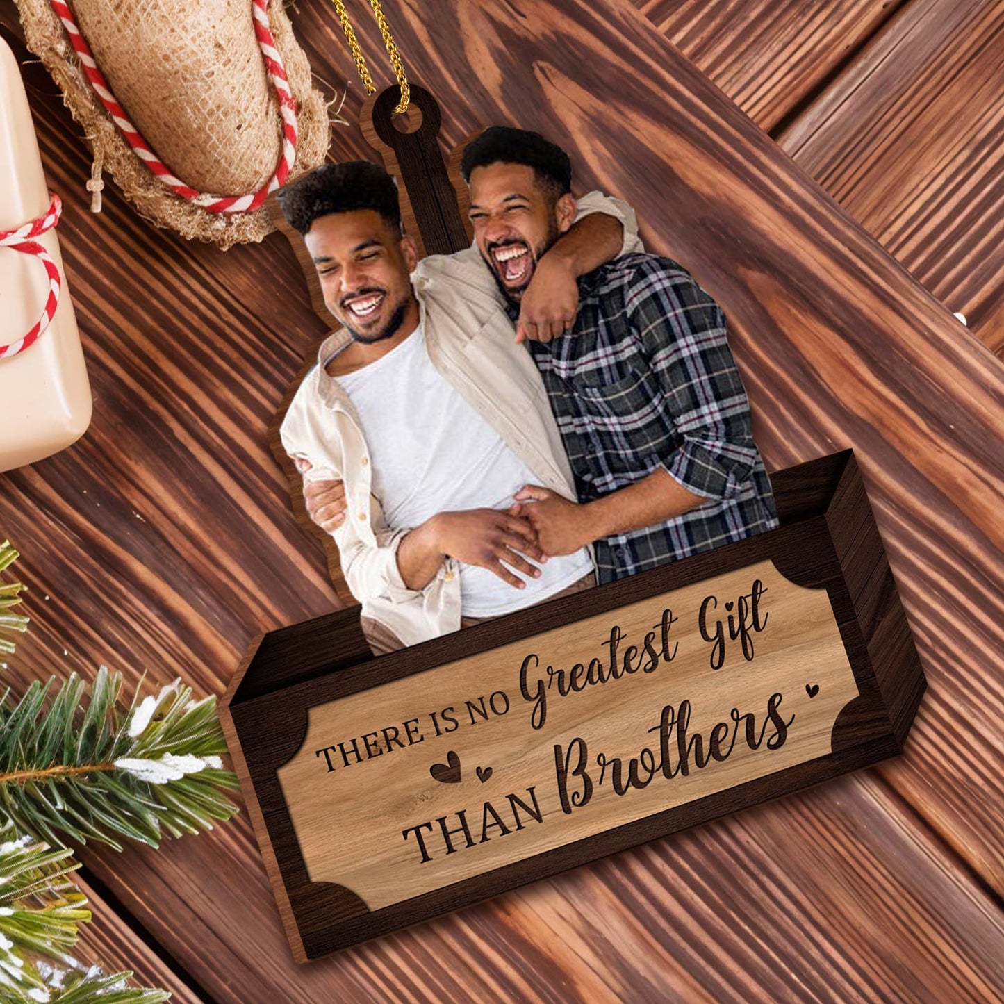 There Is No Greater Gift Than Brothers