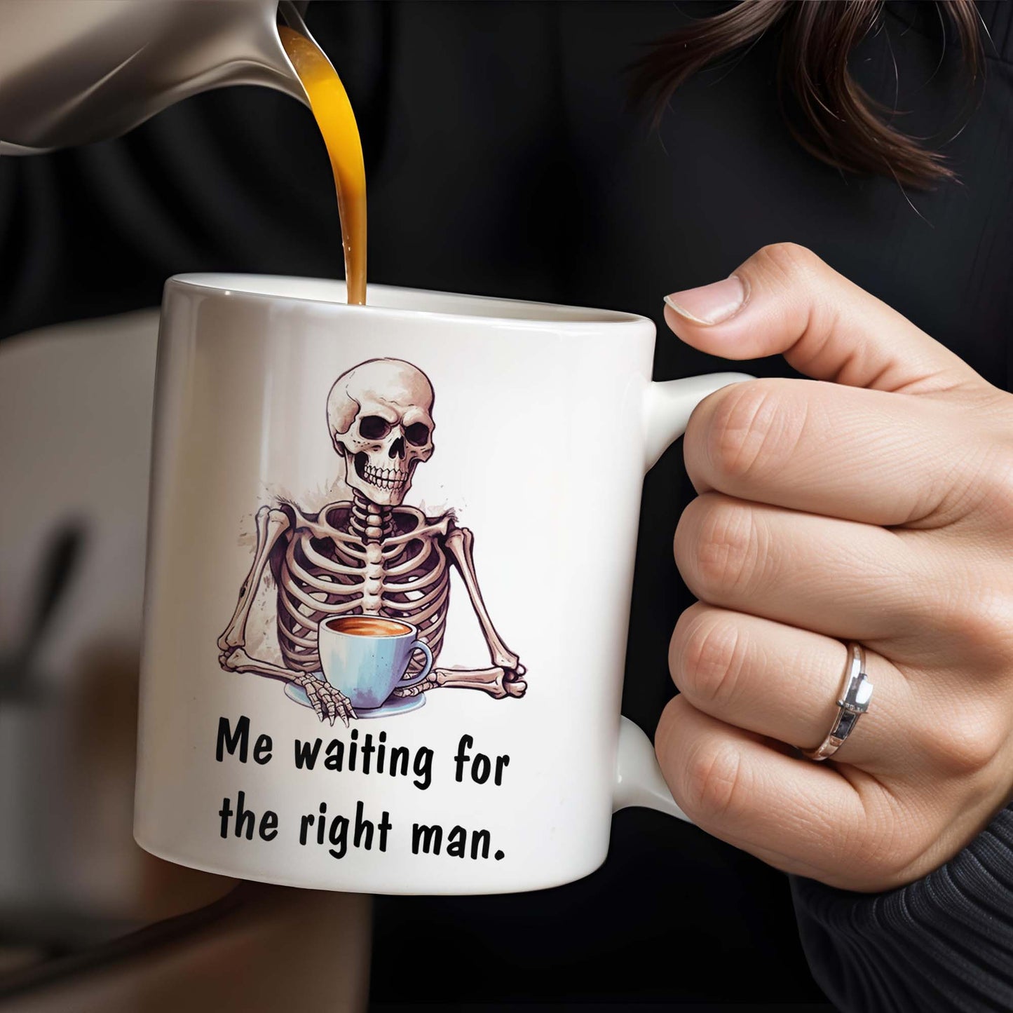 Waiting For The Right Man Skeleton With Coffee Cup