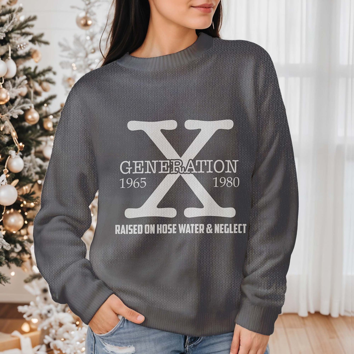 Raised On Hose Water & Neglect Sweater