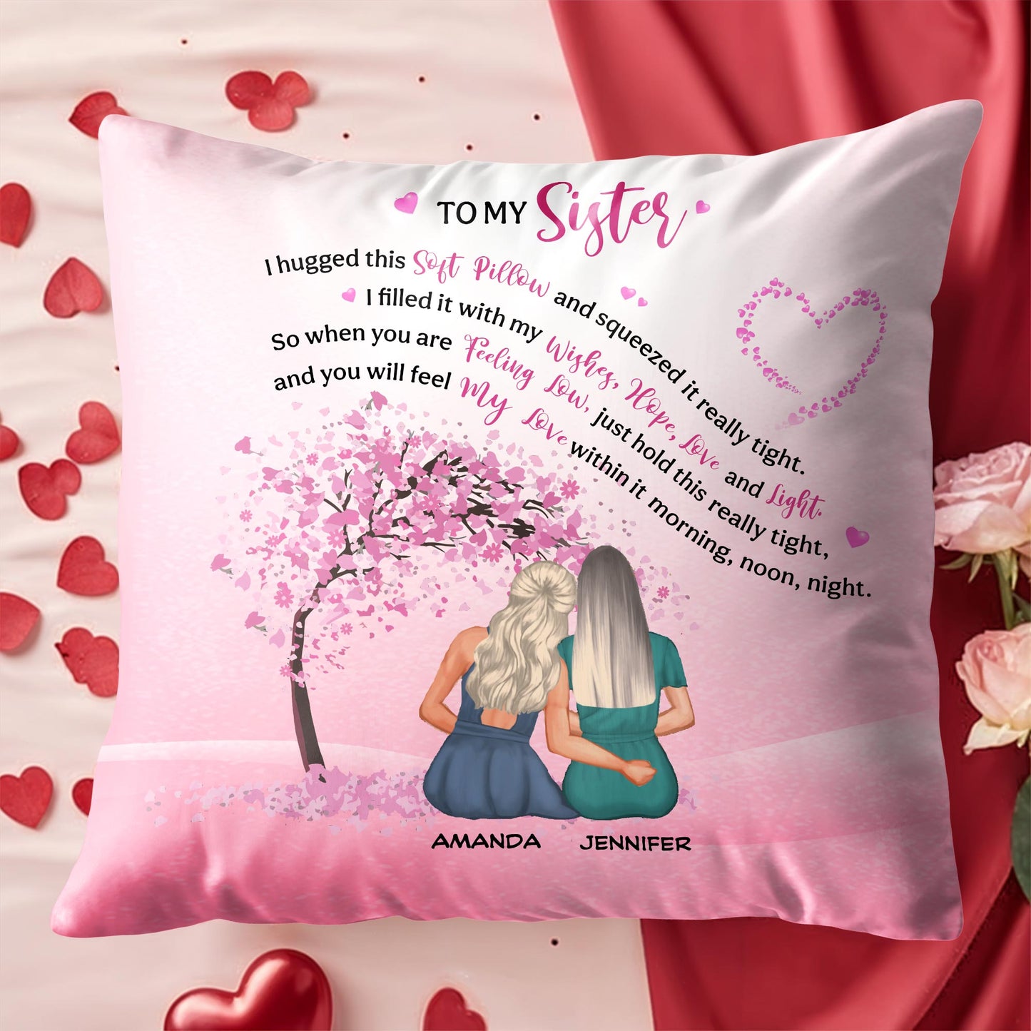 To My Sister, I hugged this soft pillow and squeezed it really tight, Heart and Tree