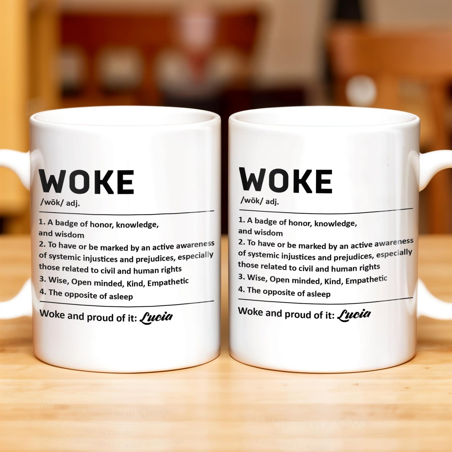 Woke Definition Mug With Active Awareness of Injustices
