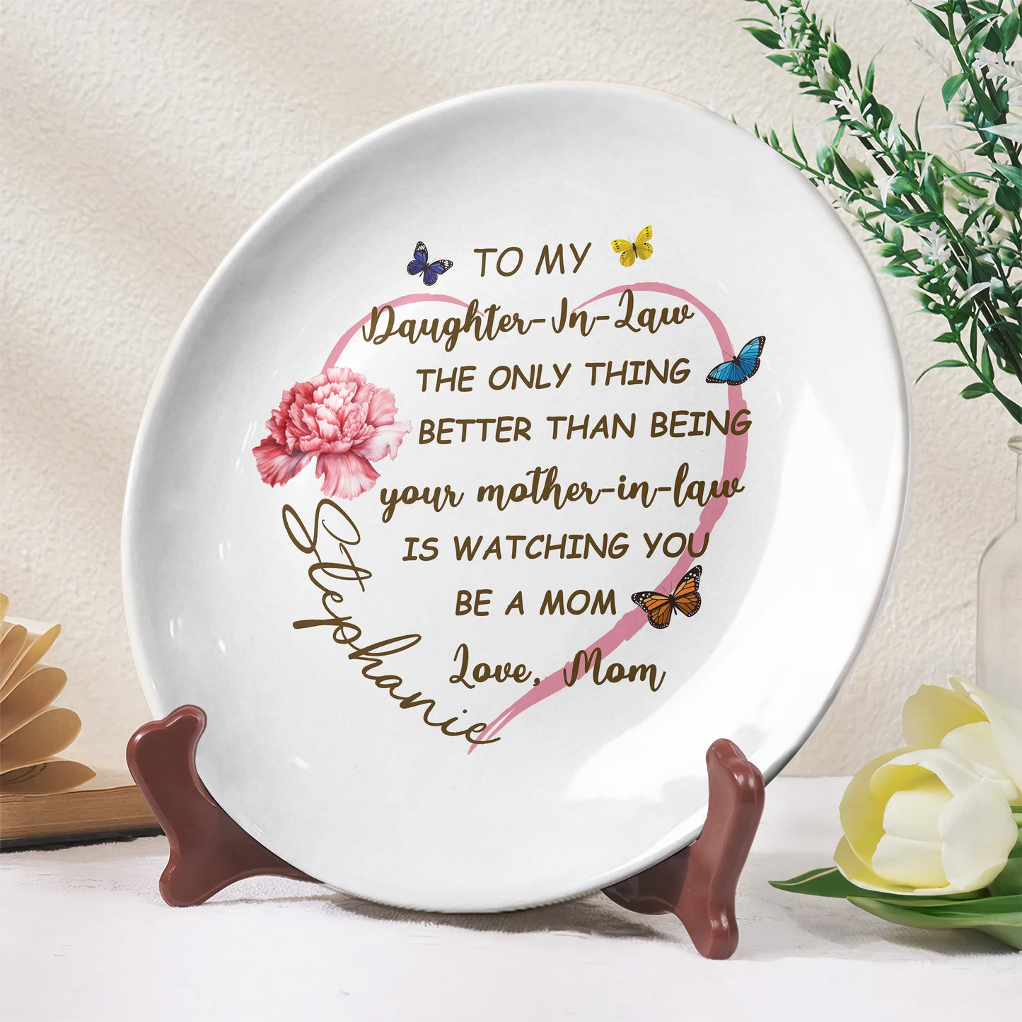 To My Daughter-In-Law, The Only Thing Better Than Being Your Mother-In-Law, Butterflies And Carnation