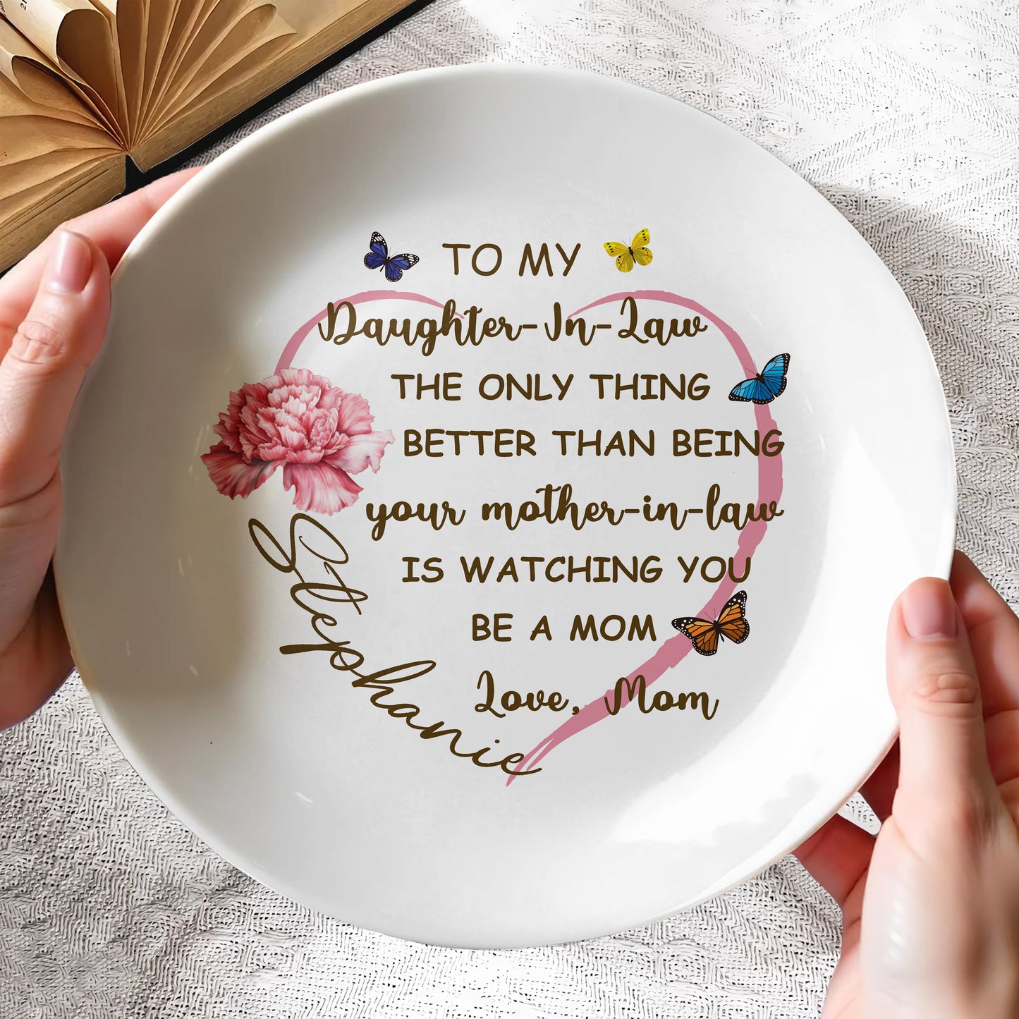 To My Daughter-In-Law, The Only Thing Better Than Being Your Mother-In-Law, Butterflies And Carnation