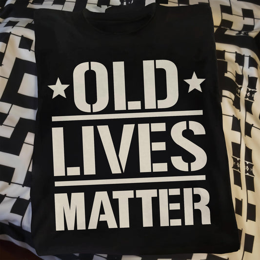 Old Lives Matter, Text and Stars Design