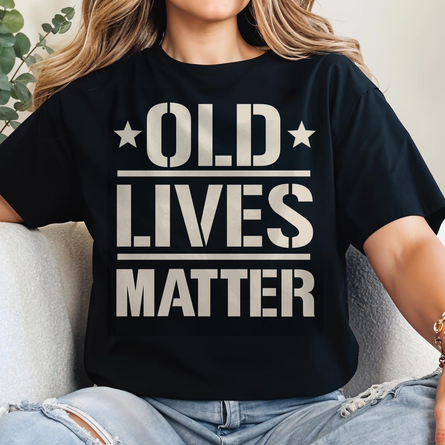 Old Lives Matter, Text and Stars Design