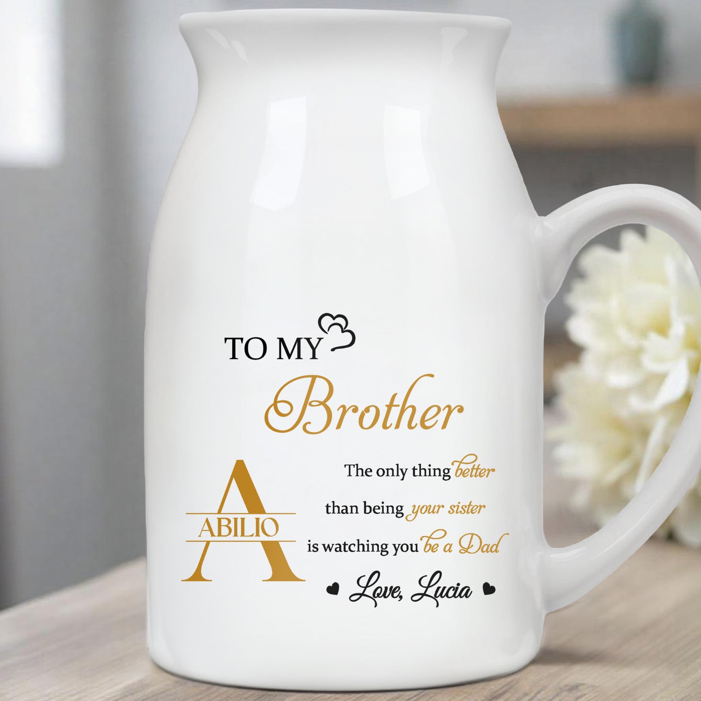 TO MY Brother The Only Thing Better Than Being Your Sister, Hearts