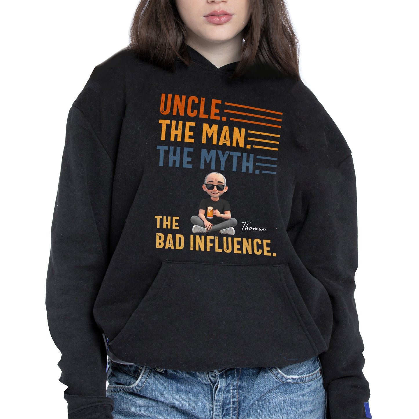 Uncle The Man The Myth The Bad Influence Shirt