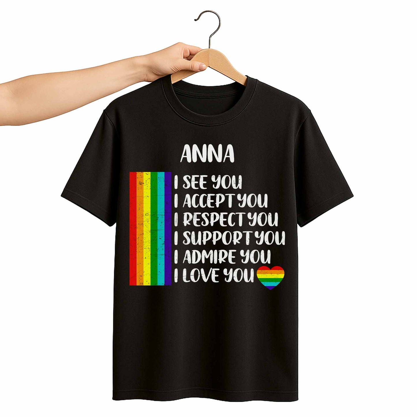 I See You, I Accept You With Rainbow Flag