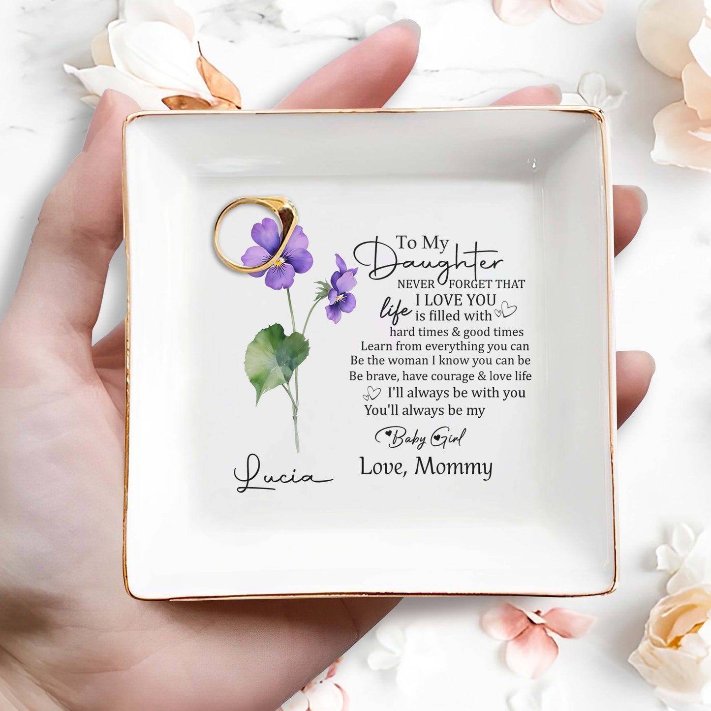 Para mi hija, NUNCA OLVIDES QUE TE AMO - Plato de joyería personalizado - FM002_SCRD