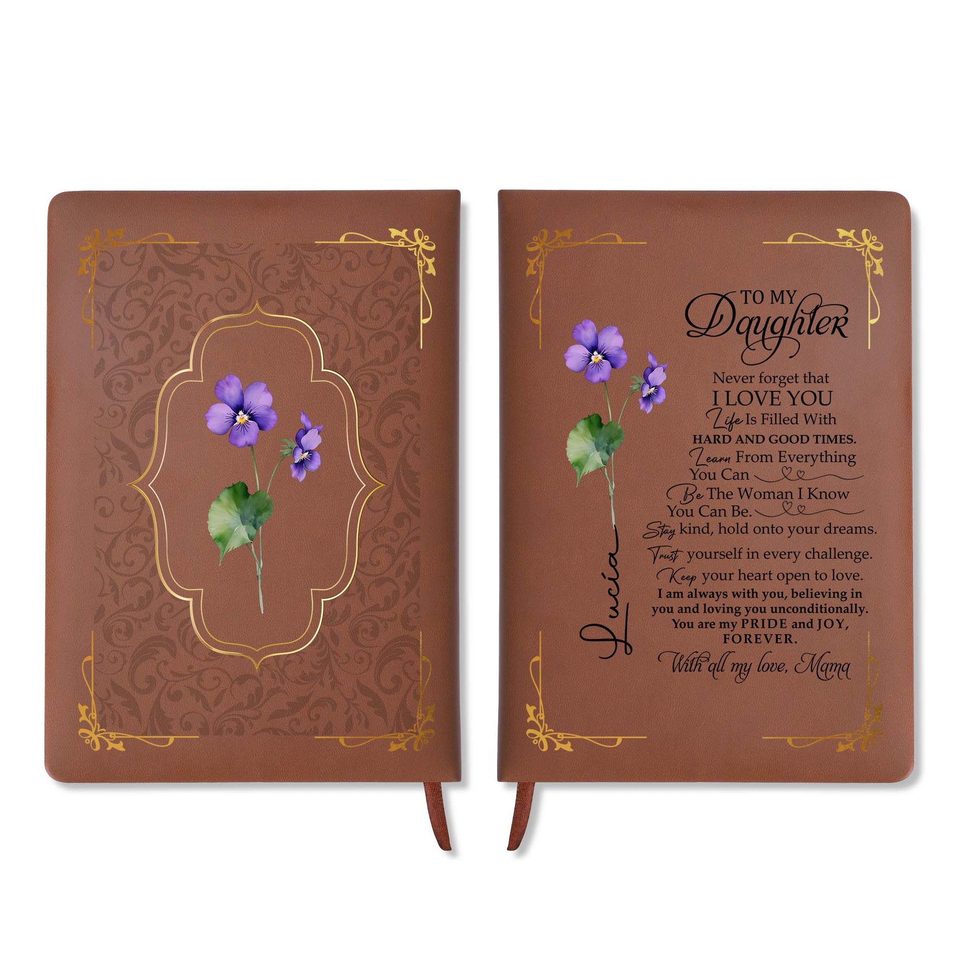 To My Daughter Life Is Filled With Love Forever