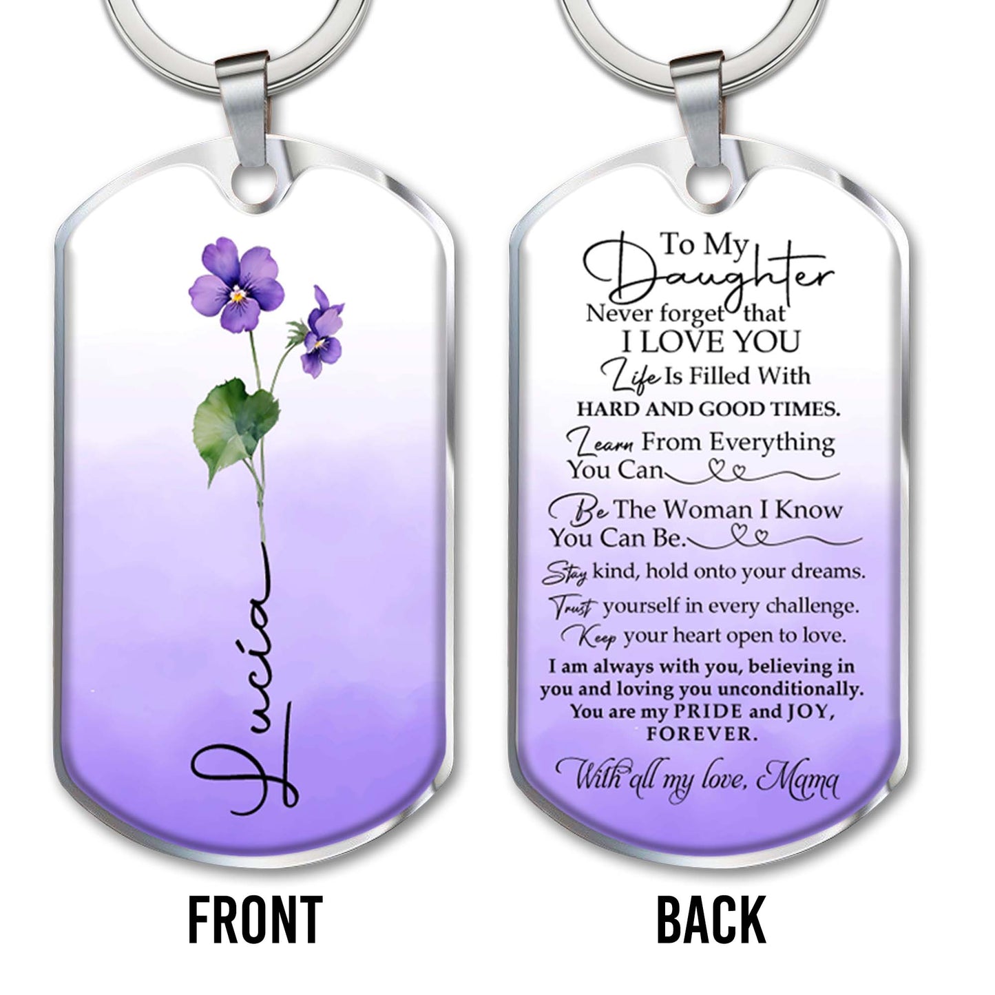 To My Daughter I Love You Always, Pride And Joy Forever Keychain