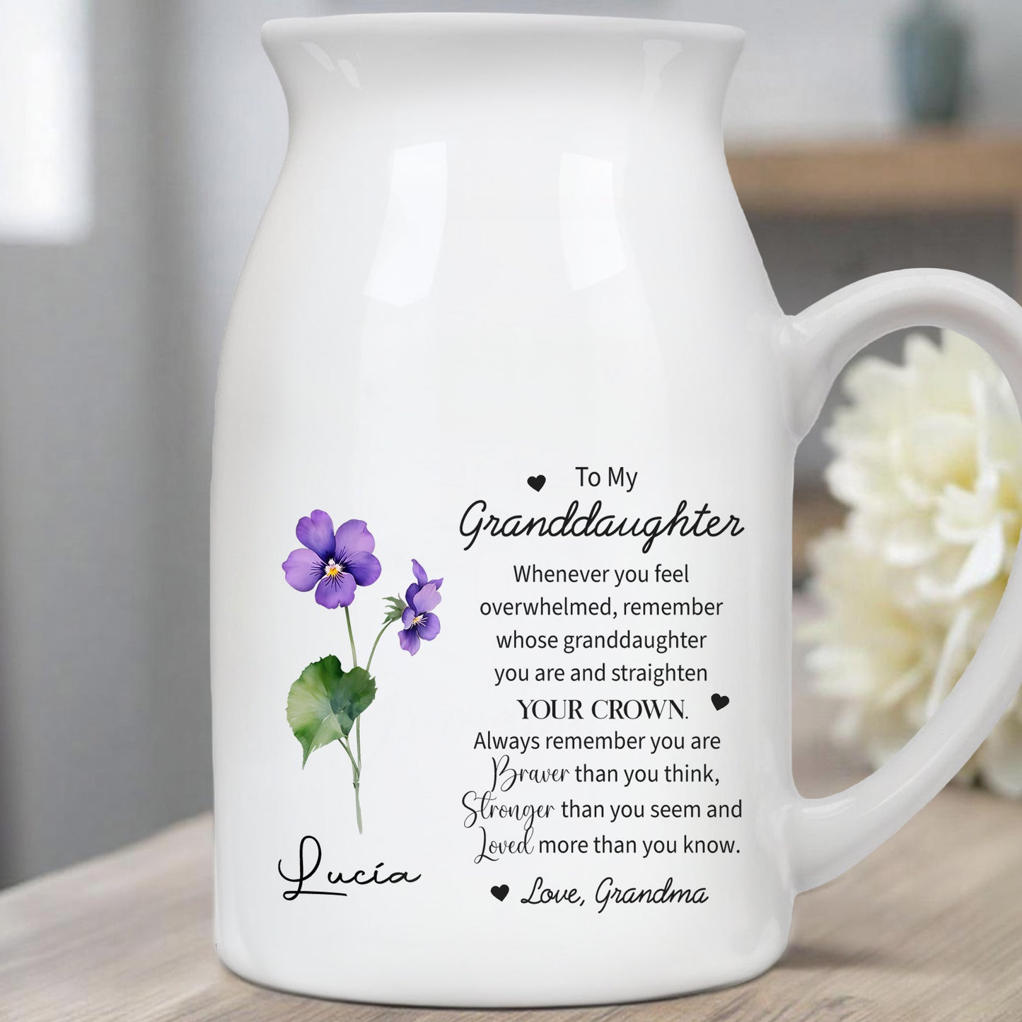Straighten Your Crown Granddaughter Flower Vase