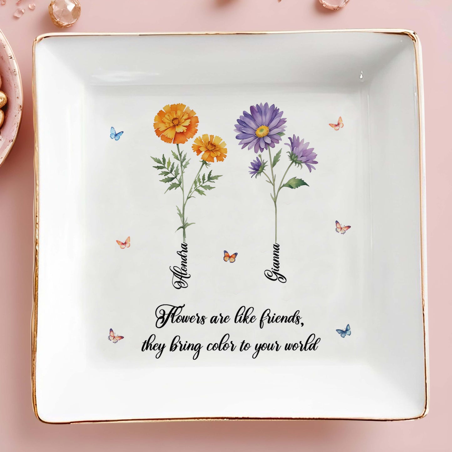 Si mes amis étaient des fleurs, je te choisirais ! - Porte-bijoux personnalisé - FM037_SCRD