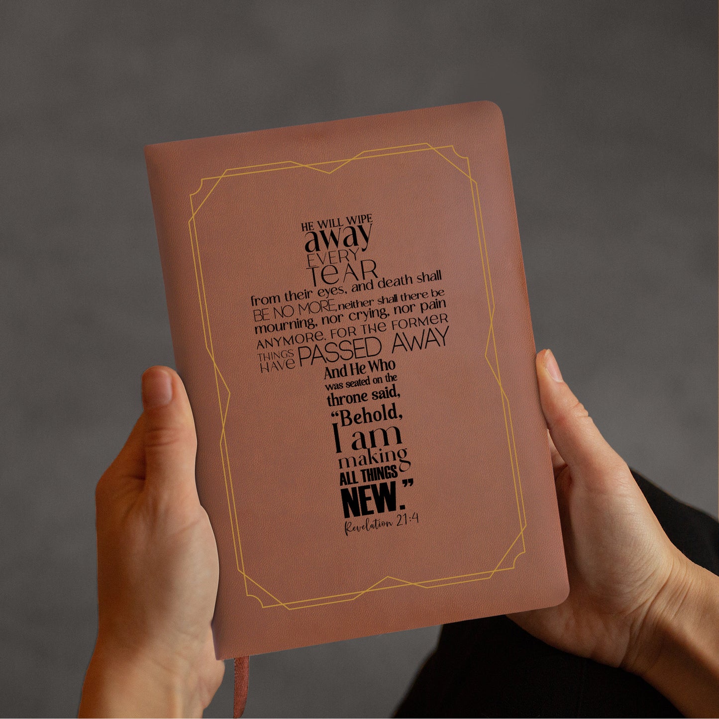 Behold I Am Making All Things New Bible Verse Leather Journal